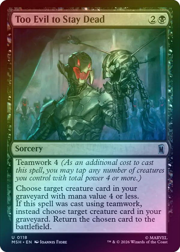 Too Evil to Stay Dead (Foil) (MSH) (Pre-Order)