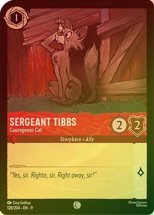 Sergeant Tibbs (Courageous Cat) (Fabled Reprint) - 128/204 - Common (Foil)