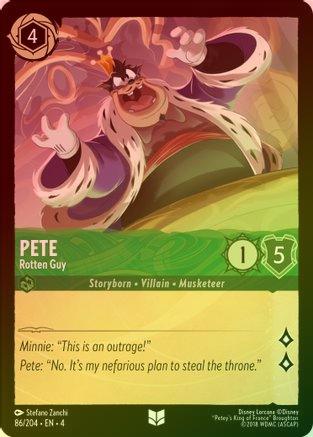 Pete (Rotten Guy) - 86/204 - Uncommon (Foil)