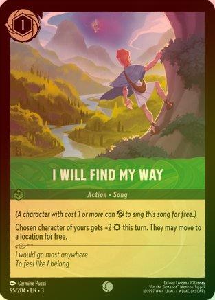 I Will Find My Way - 95/204 - Common (Foil)