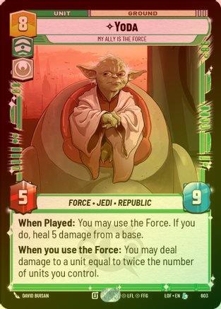 Yoda - My Ally is the Force - 603 - Legendary (Foil)
