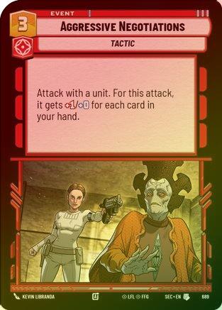 Aggressive Negotiations (Foil) - 689 - Uncommon (Foil)