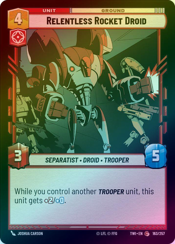 Relentless Rocket Droid - 163/257 - Common (Foil)