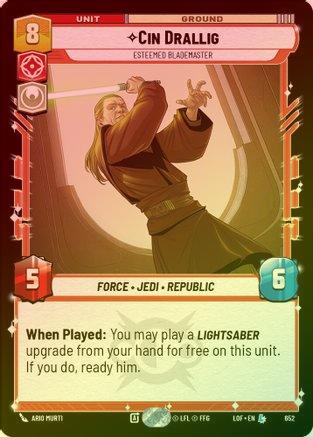 Cin Drallig - Esteemed Blademaster - 652 - Legendary (Foil)