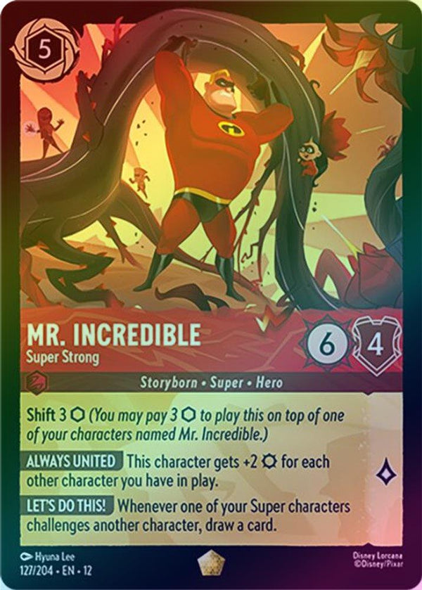Mr. Incredible (Super Strong) - 127/204 - Legendary (Foil)