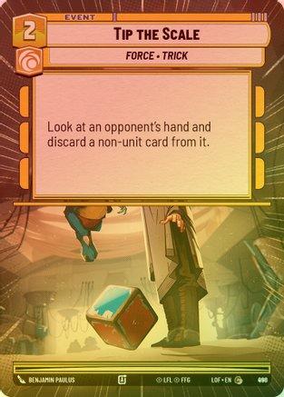 Tip the Scale (Hyperspace) - 966 - Common (Foil)