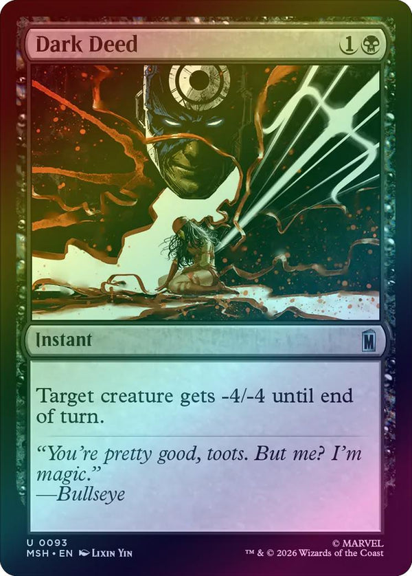 Dark Deed (Foil) (MSH) (Pre-Order)