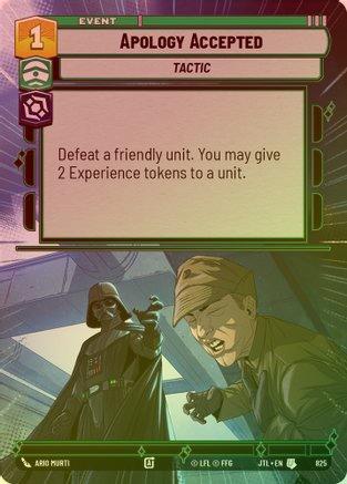 Apology Accepted (Hyperspace) - 825 - Uncommon (Foil)