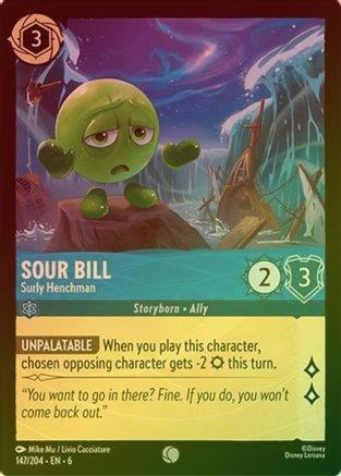 Sour Bill (Surly Henchman) - 147/204 - Common (Foil)