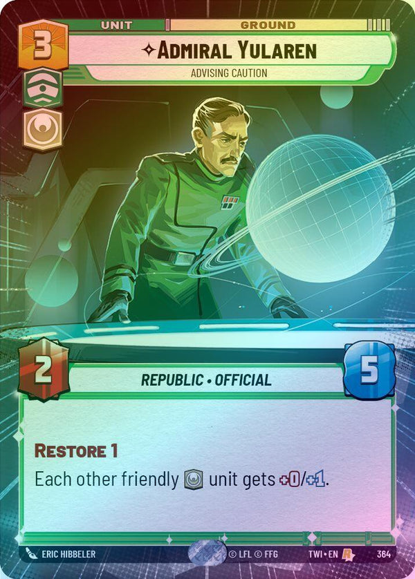 Admiral Yularen - Advising Caution (Hyperspace) - 364 - Rare (Foil)