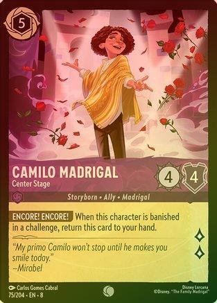Camilo Madrigal (Center Stage) - 75/204 - Common (Foil)