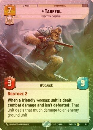 Tarfful - Kashyyyk Chieftain (Hyperspace) - 512 - Rare (Foil)