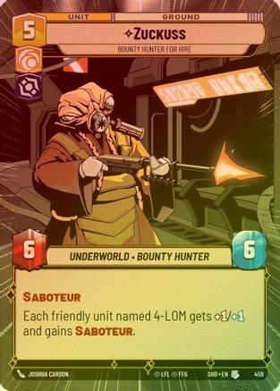 Zuckuss - Bounty Hunter for Hire (Hyperspace) - 459 - Uncommon (Foil)