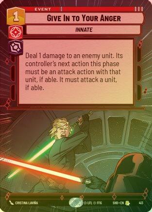 Give In to Your Anger (Hyperspace) - 413 - Rare (Foil)