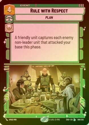 Rule with Respect - 106/262 - Legendary (Foil)
