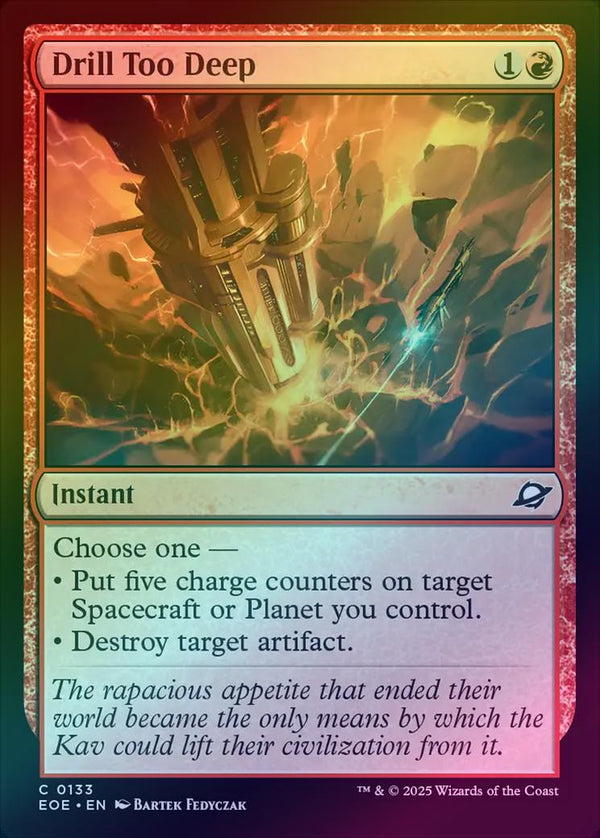 Drill Too Deep (Foil) (EOE)
