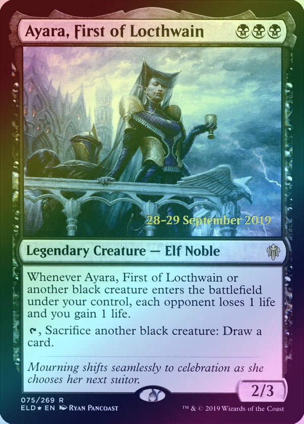 Ayara, First of Locthwain - Prerelease Promo (Foil) (PELD)