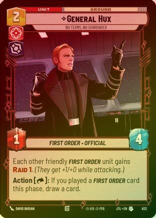 General Hux - No Terms, No Surrender - 632 - Uncommon (Foil)