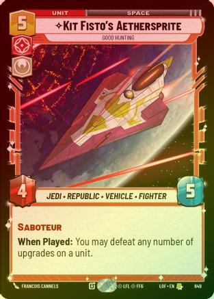 Kit Fisto's Aethersprite - Good Hunting - 649 - Rare (Foil)