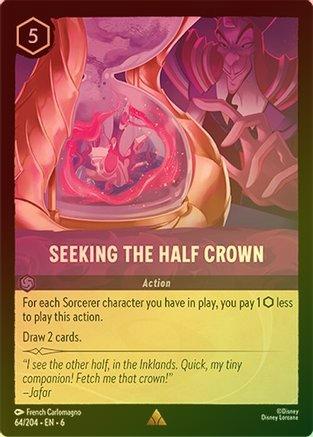 Seeking the Half Crown - 64/204 - Rare (Foil)
