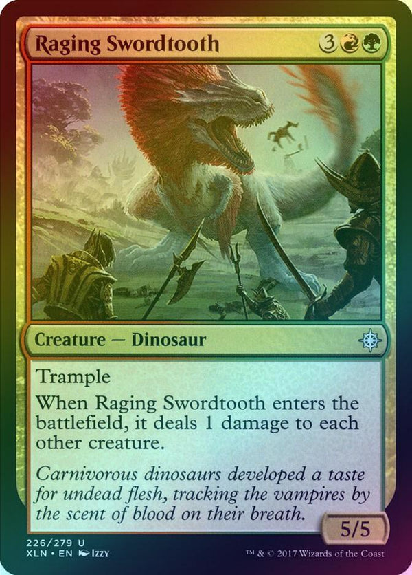 Raging Swordtooth (Foil) (XLN)