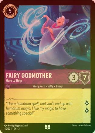 Fairy Godmother (Here to Help) - 40/204 - Uncommon (Foil)