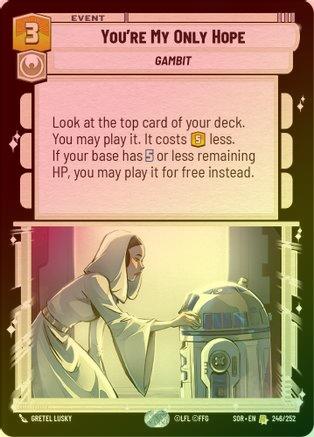 You're My Only Hope - 246/252 - Rare (Foil)