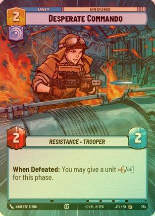 Desperate Commando (Hyperspace) - 794 - Common (Foil)
