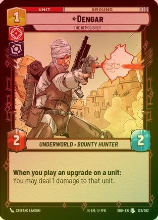 Dengar - The Demolisher - 133/262 - Uncommon (Foil)