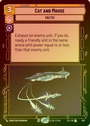 Cat and Mouse - 693 - Rare (Foil)