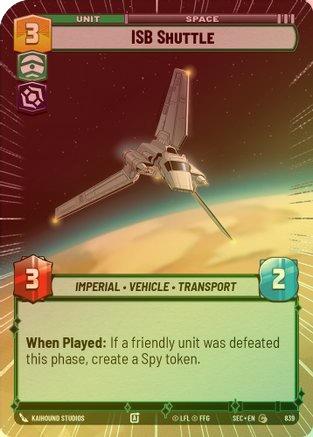 ISB Shuttle (Hyperspace Foil) - 839 - Common (Foil)