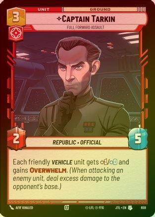 Captain Tarkin - Full Forward Assault - 659 - Uncommon (Foil)