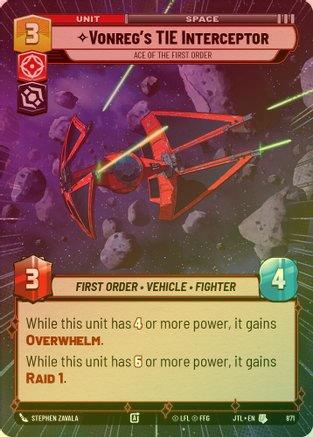 Vonreg's TIE Interceptor - Ace of the First Order (Hyperspace) - 871 - Uncommon (Foil)