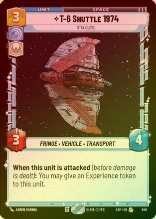 T-6 Shuttle 1974 - Stay Close - 549 - Rare (Foil)