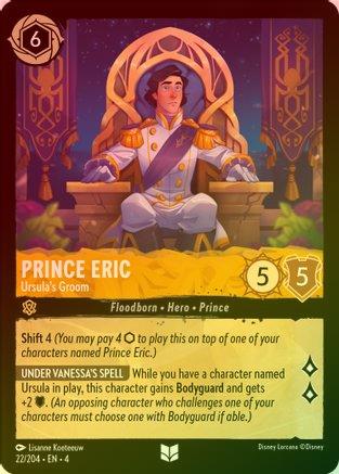 Prince Eric (Ursula's Groom) - 22/204 - Uncommon (Foil)