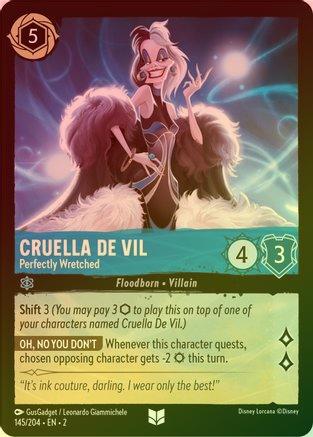 Cruella De Vil (Perfectly Wretched) - 145/204 - Uncommon (Foil)