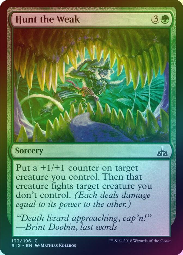 Hunt the Weak (Foil) (RIX)