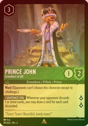 Prince John (Greediest of All) - 89/204 - Rare (Foil)