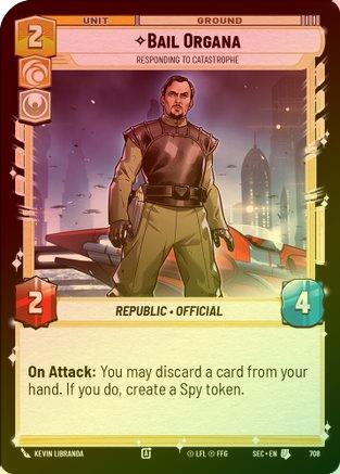 Bail Organa - Responding to Catastrophe (Foil) - 708 - Uncommon (Foil)