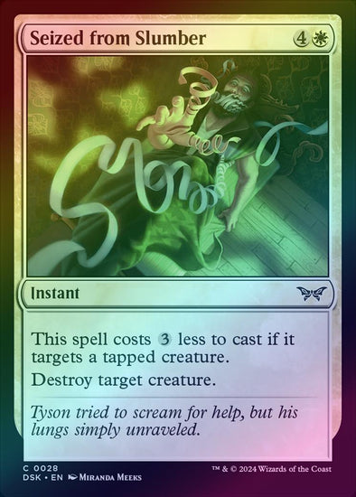 Seized from Slumber (Foil) (DSK)