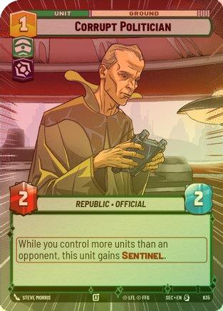 Corrupt Politician (Hyperspace Foil) - 835 - Special (Foil)