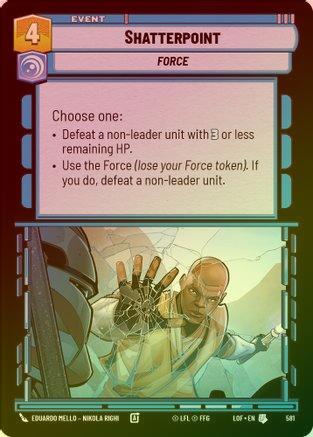Shatterpoint - 581 - Uncommon (Foil)