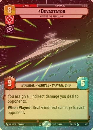 Devastator - Hunting the Rebellion (Hyperspace) - 877 - Legendary (Foil)