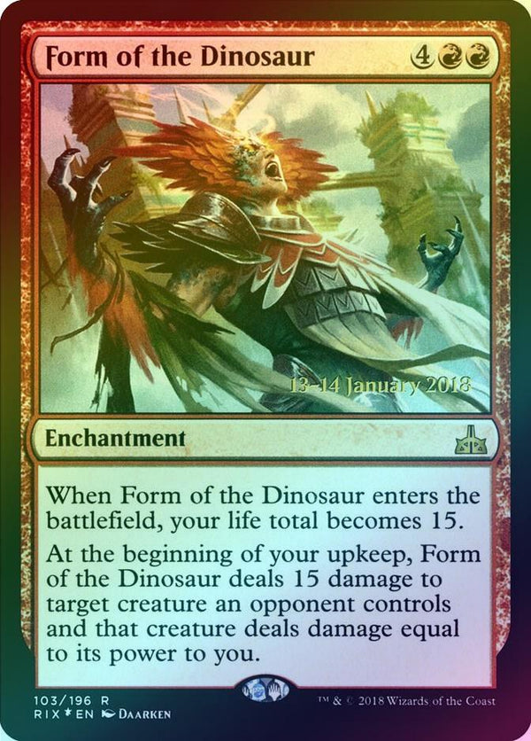Form of the Dinosaur - Prerelease Promo (Foil) (PRIX)