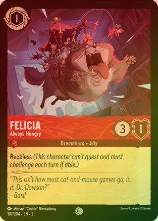 Felicia (Always Hungry) - 107/204 - Common (Foil)