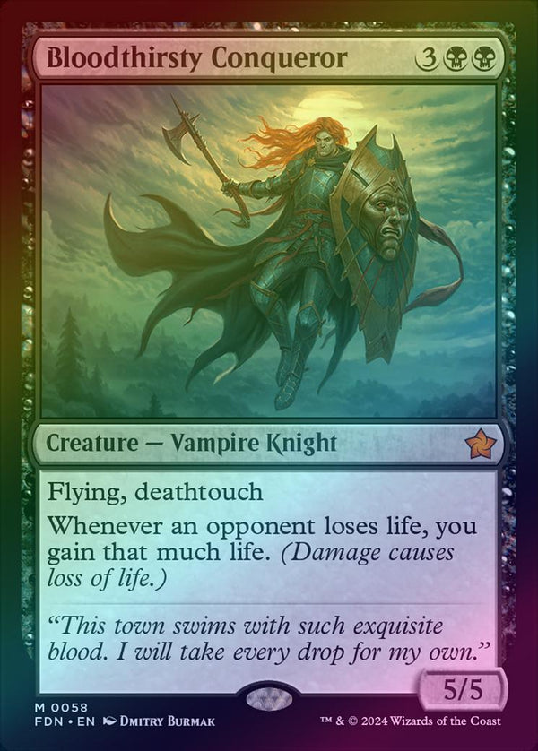 Bloodthirsty Conqueror (Foil) (FDN)