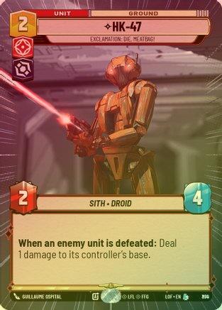 HK-47 - Exclamation: Die, Meatbag! (Hyperspace) - 870 - Legendary (Foil)