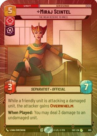 Miraj Scintel - The Weak Deserve to Kneel (Hyperspace Foil) - 895 - Rare (Foil)