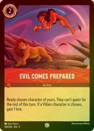 Evil Comes Prepared - 128/204 - Common (Foil)