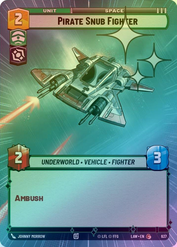 Pirate Snub Fighter (Hyperspace Foil) - 637 - Common (Foil)